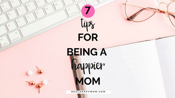 7 tips for being a happer mom, text overlay, with book, glasses, pins and keyboard