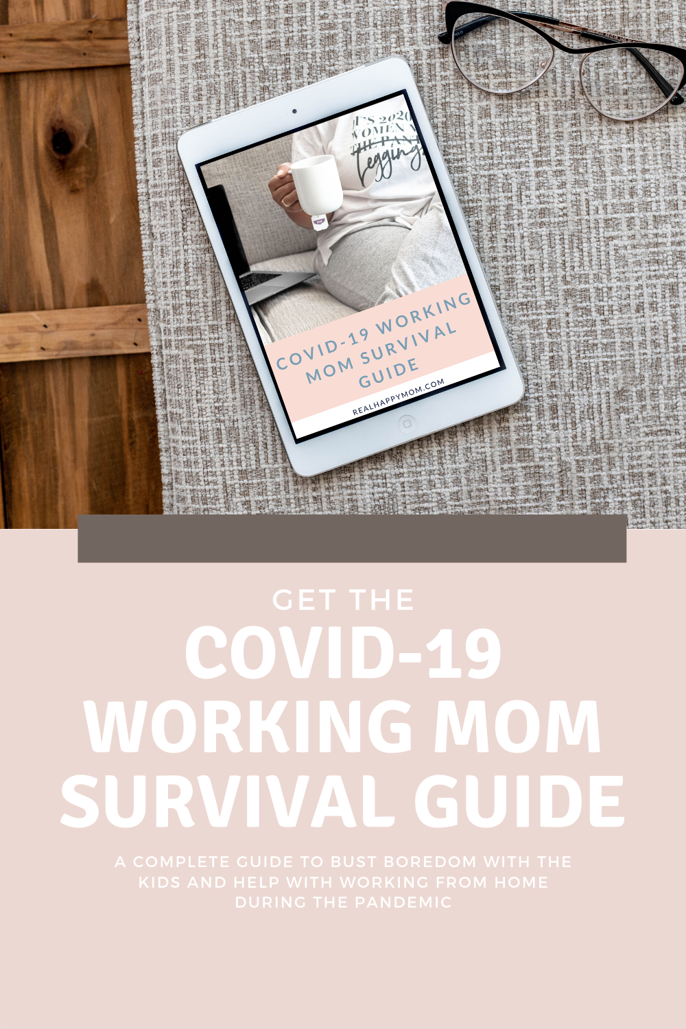 COVID-19 Working Mom Survival Guide