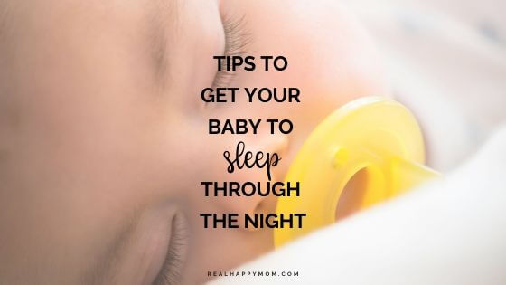 3 Tips to Get Your Baby to Sleep Through the Night