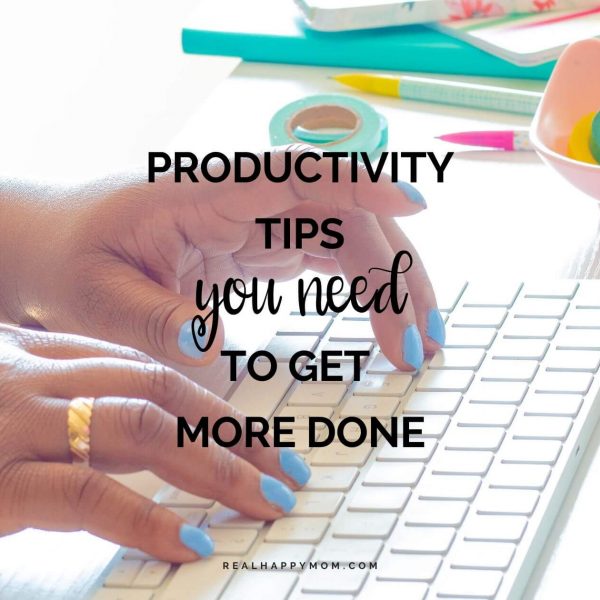 Productivity Tips You Need to Get More Done