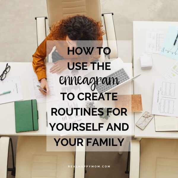 How to Use the Enneagram to Create Routines for Yourself and Your Family
