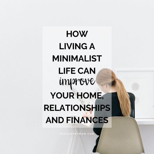 How Living a Minimalist Life Can Improve Your Home, Relationships and Finances