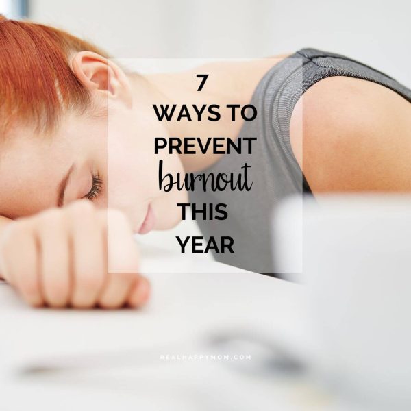 7 Ways to Prevent Burnout This Year
